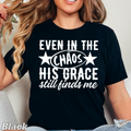 Even in the Chaos Christian Graphic Shirt | Comfort Color