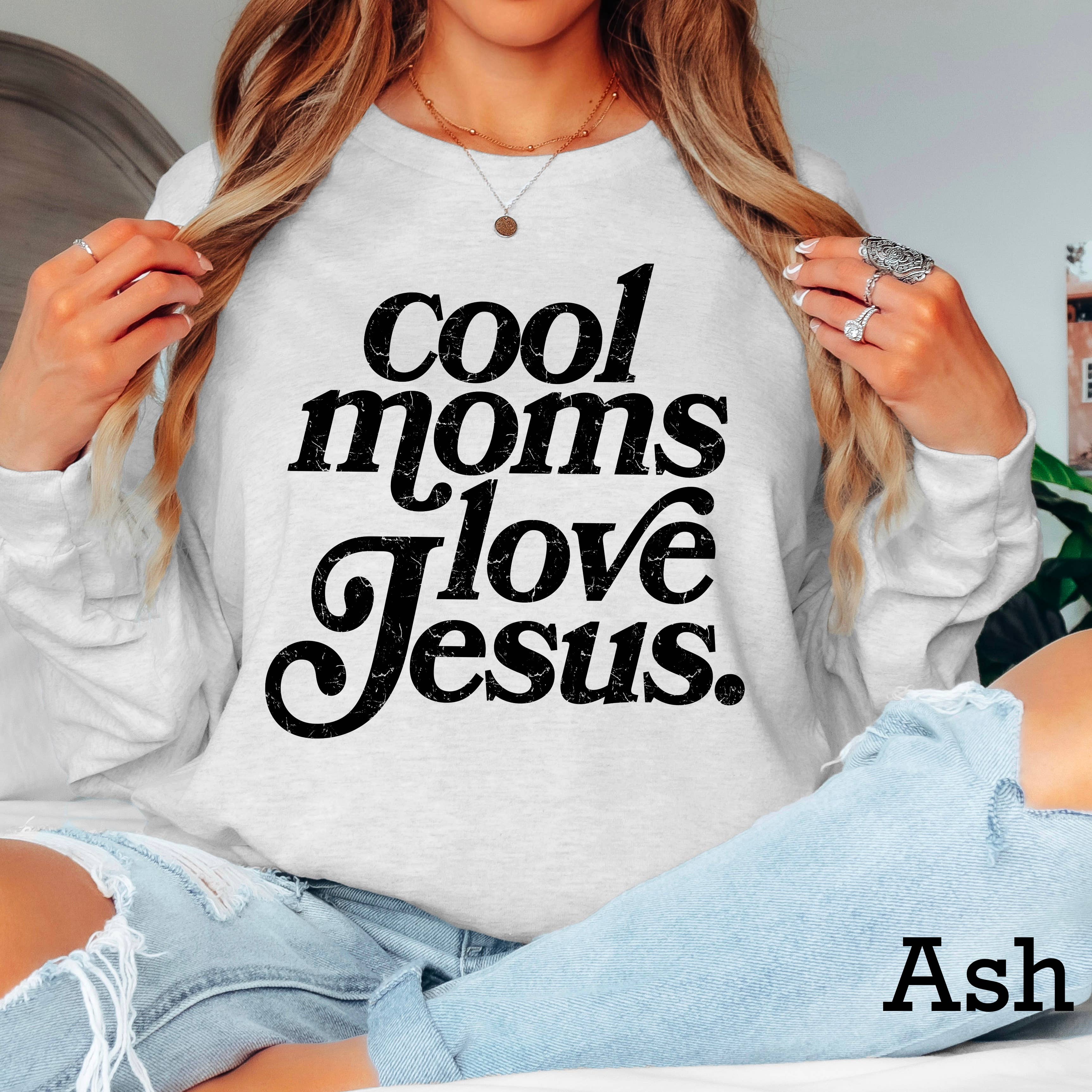 Cool Moms Love Jesus Christian  Long Sleeve Shirt | Gildan