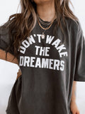 Don’T Wake the Dreamers Womens Graphic Tee - Smoke