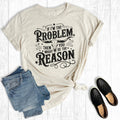 Funny Western You Might Be the Reason Graphic Tee