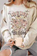 Live Life in Full Bloom Flower Graphic Brushed Sweatshirts