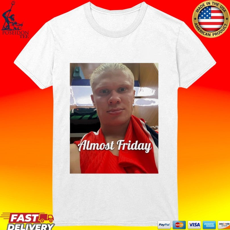 Almost Friday Haaland Selfie T-shirt