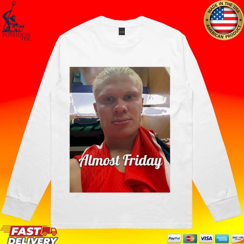 Almost Friday Haaland Selfie T-shirt