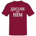 Secure in Him Men's T-Shirt