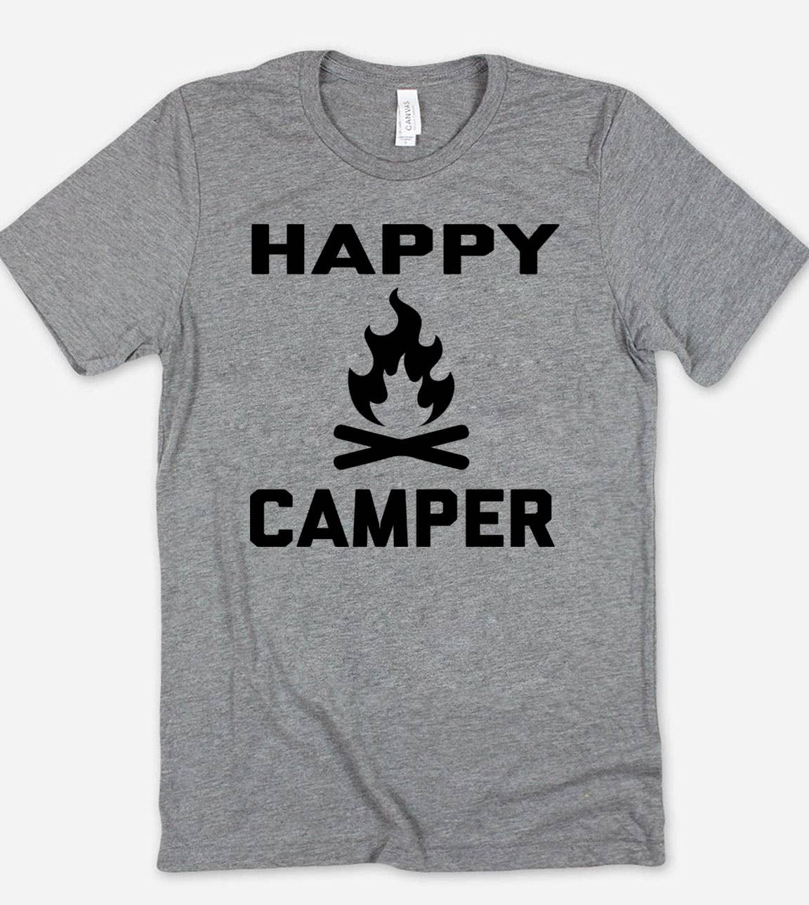 Happy Camper - Camping Camp Happy Fun Silly Fire T-Shirt