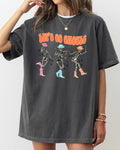 Let's Go Ghouls, Ghost, Western, Skeleton, Halloween T-Shirt