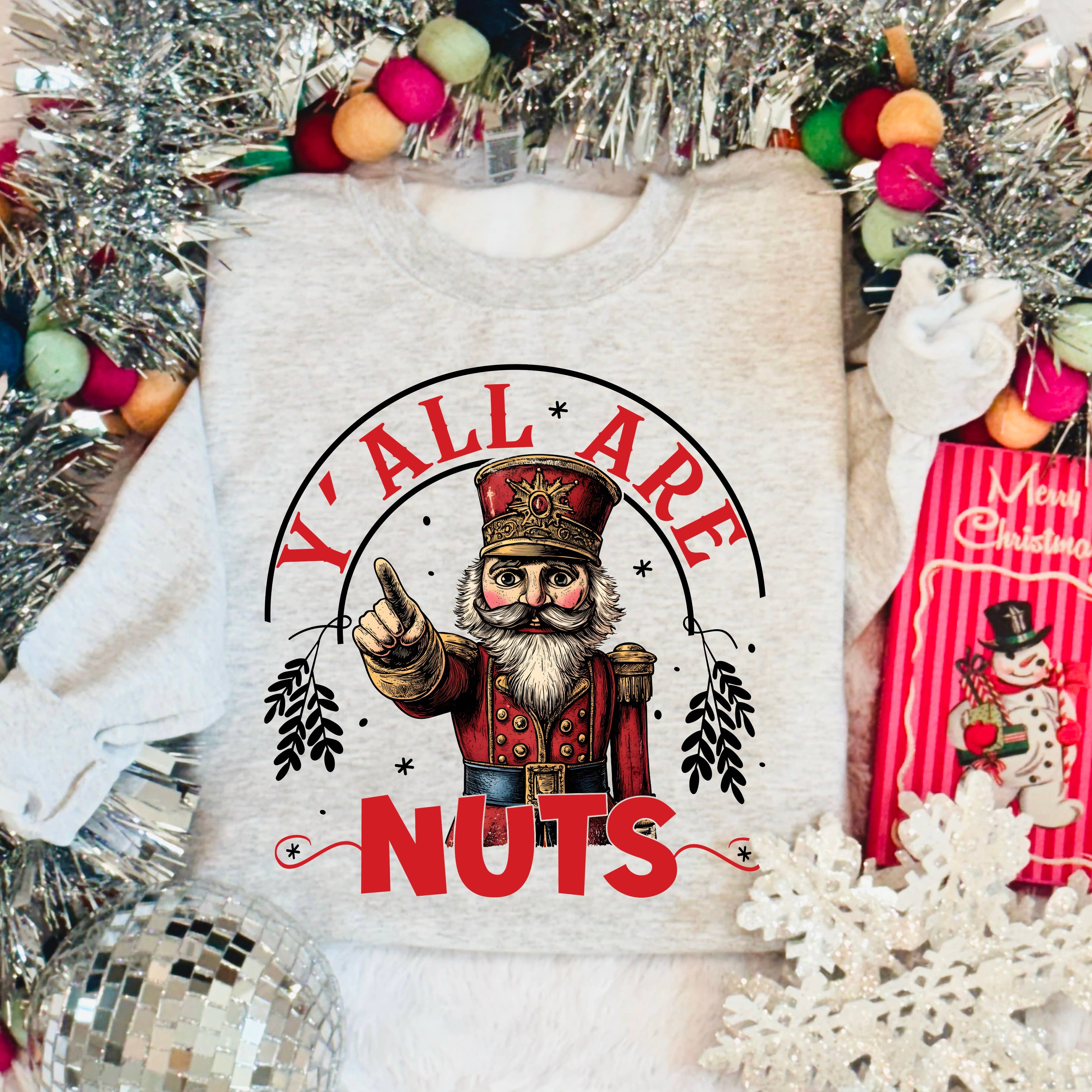 Yall Are Nuts  Christmas 2025 Graphic Sweatshirt Gildan