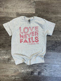 Love Never Fails - 1 Corinthians 13:8 - Ash Gray Tee