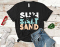 Sun Salt Sand - Beach Life Vacation T-Shirt
