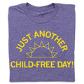 Just Another Child-Free Day