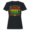 Cinco Fiesta Mode Activated Women's T-Shirt