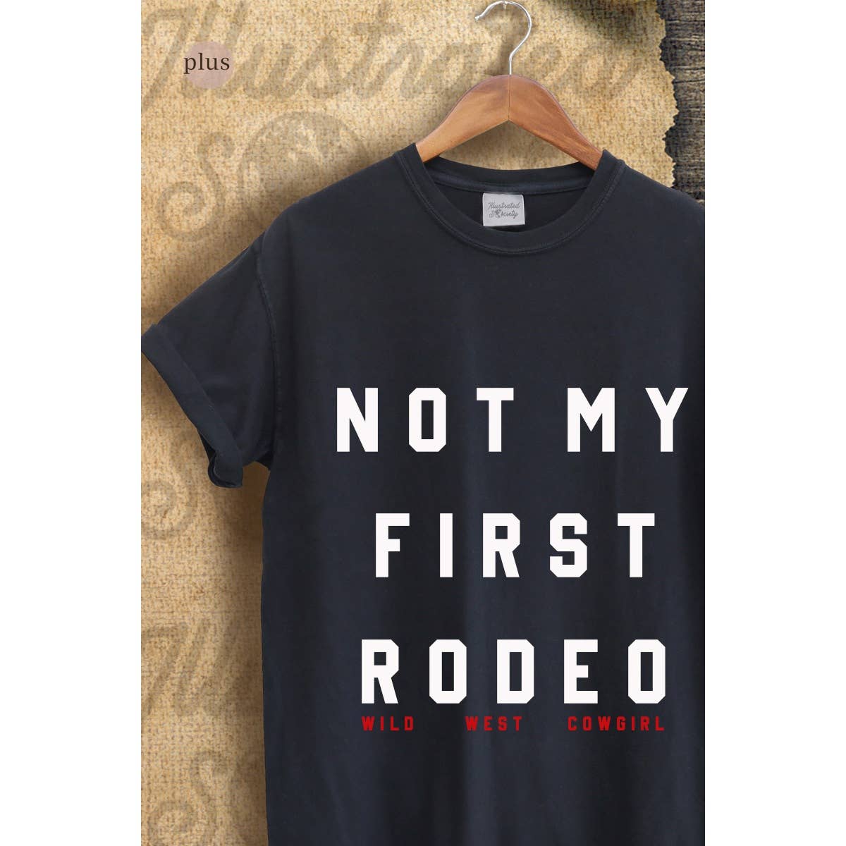 Not My First Rodeo Vintage Graphic Plus Tee