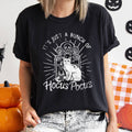 It's Just A Bunch of Hocus Pocus T-Shirt White Print