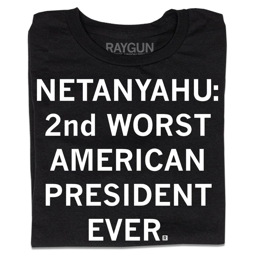 Netanyahu: 2nd Worst American President Ever