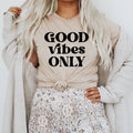 Good Vibes Only T-Shirt