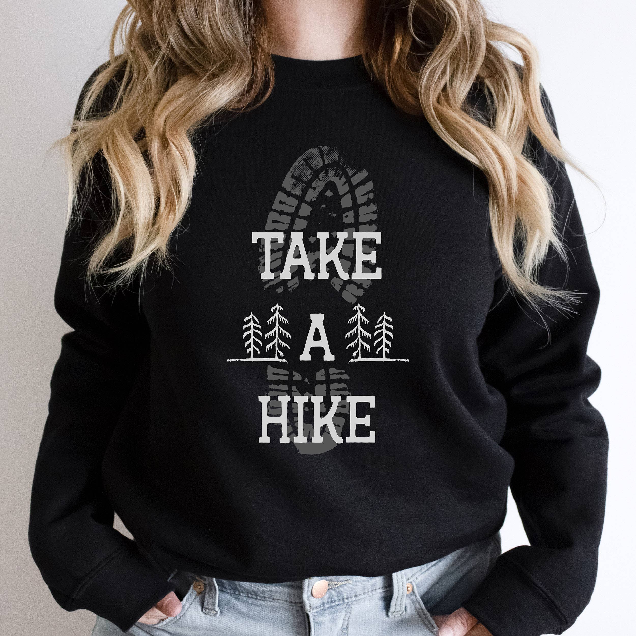 Take A Hike Sweatshirt