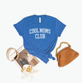 Cool Moms Club Graphic T-Shirt