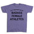 Just Another Fan of Badass Female Athletes Purple