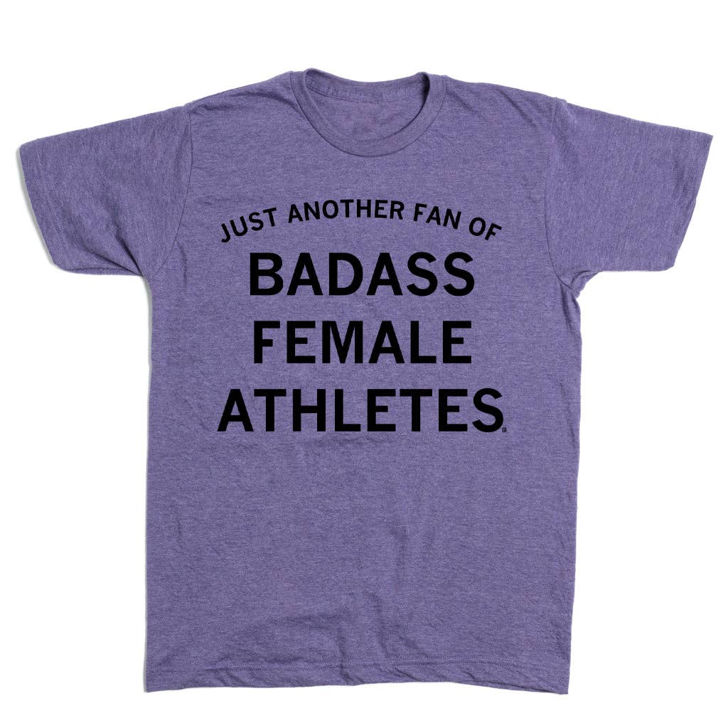 Just Another Fan of Badass Female Athletes Purple