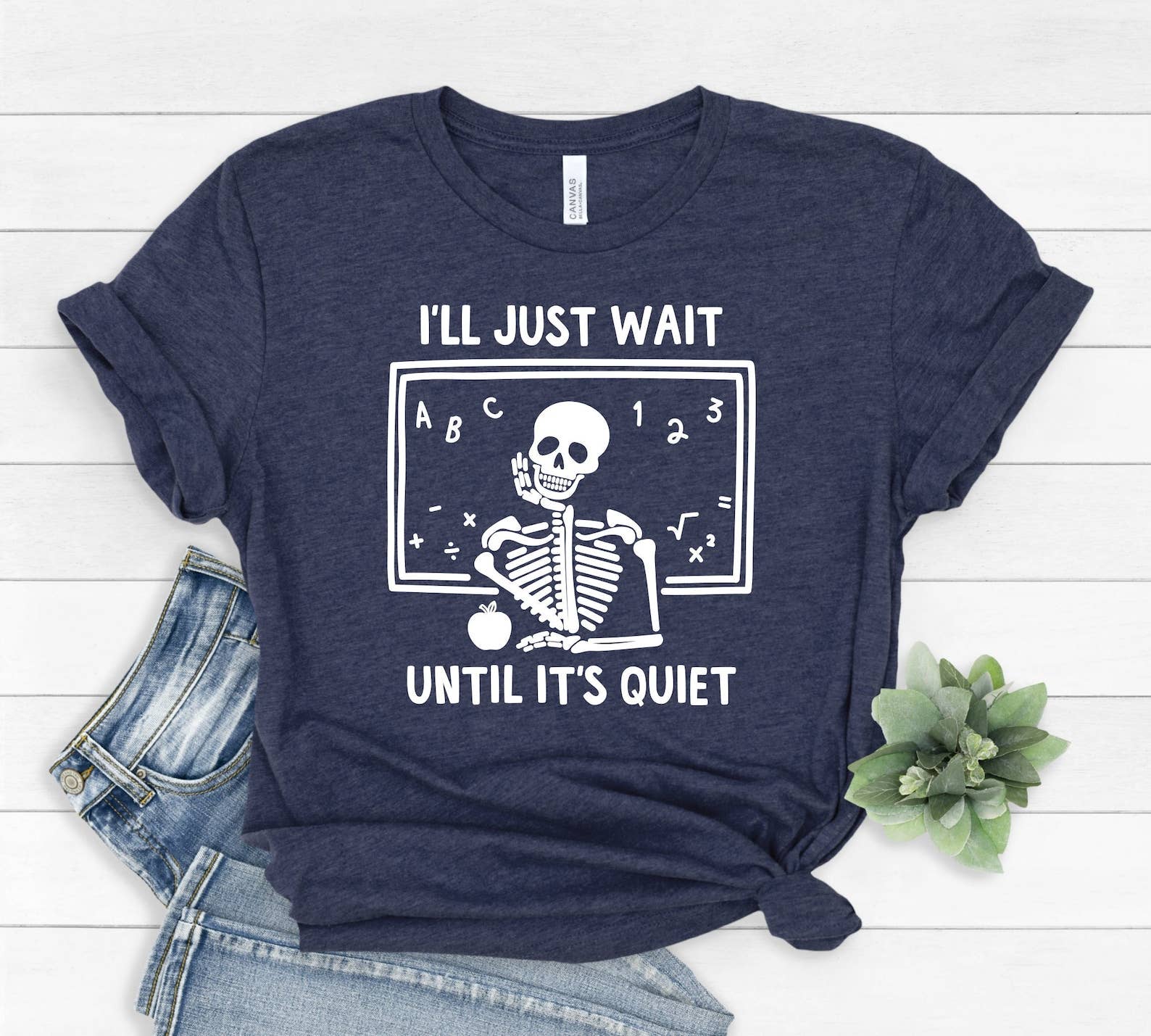 I'll Just Wait Until Its Quiet T-Shirt