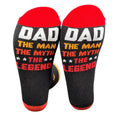 Dad the Man the Myth the Legend Socks