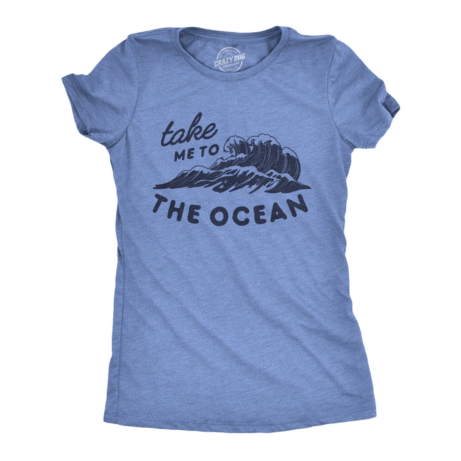 Take Me To the Ocean Women's T Shirt
