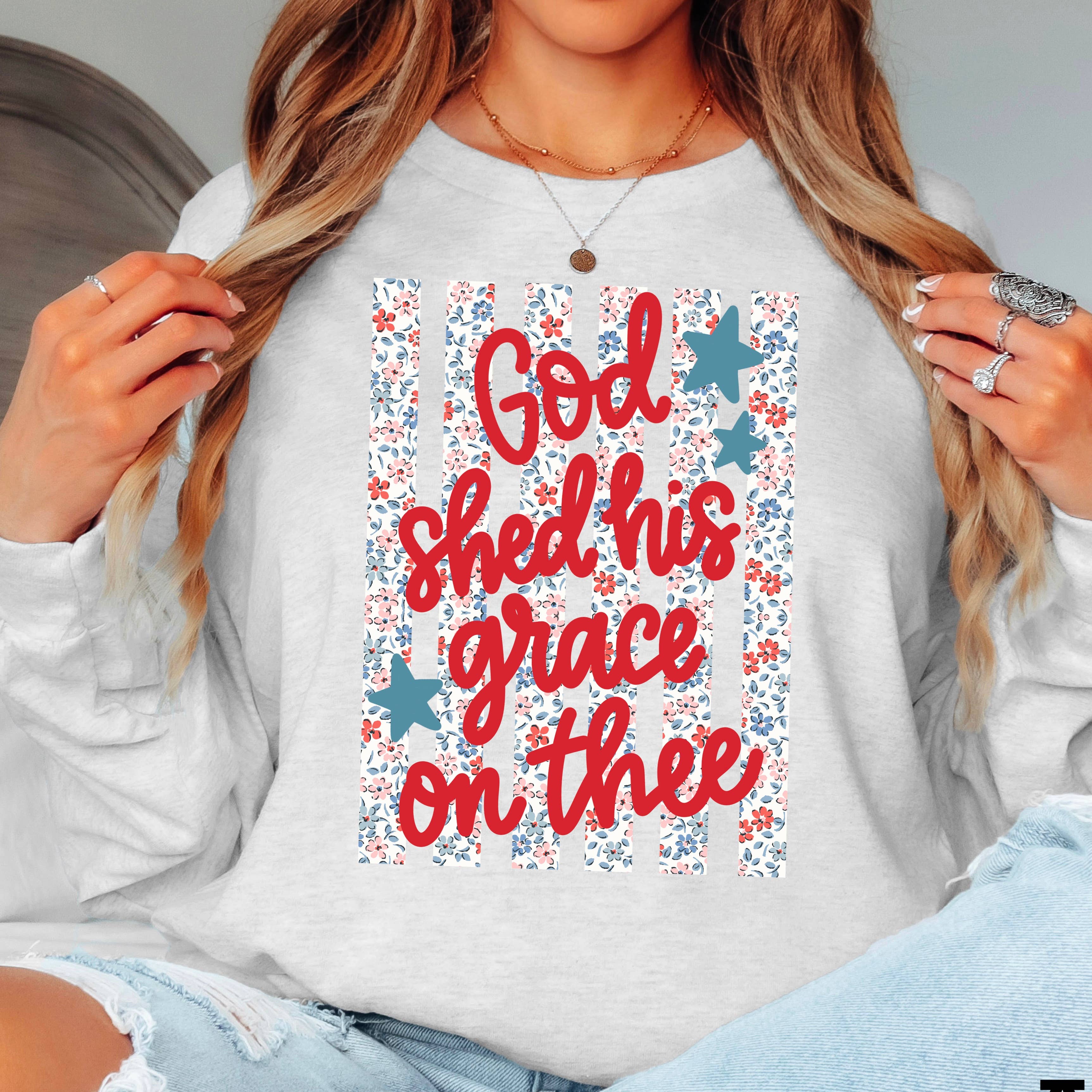 God Shed His July 4th Graphic Shirt | Long Sleeve Gildan