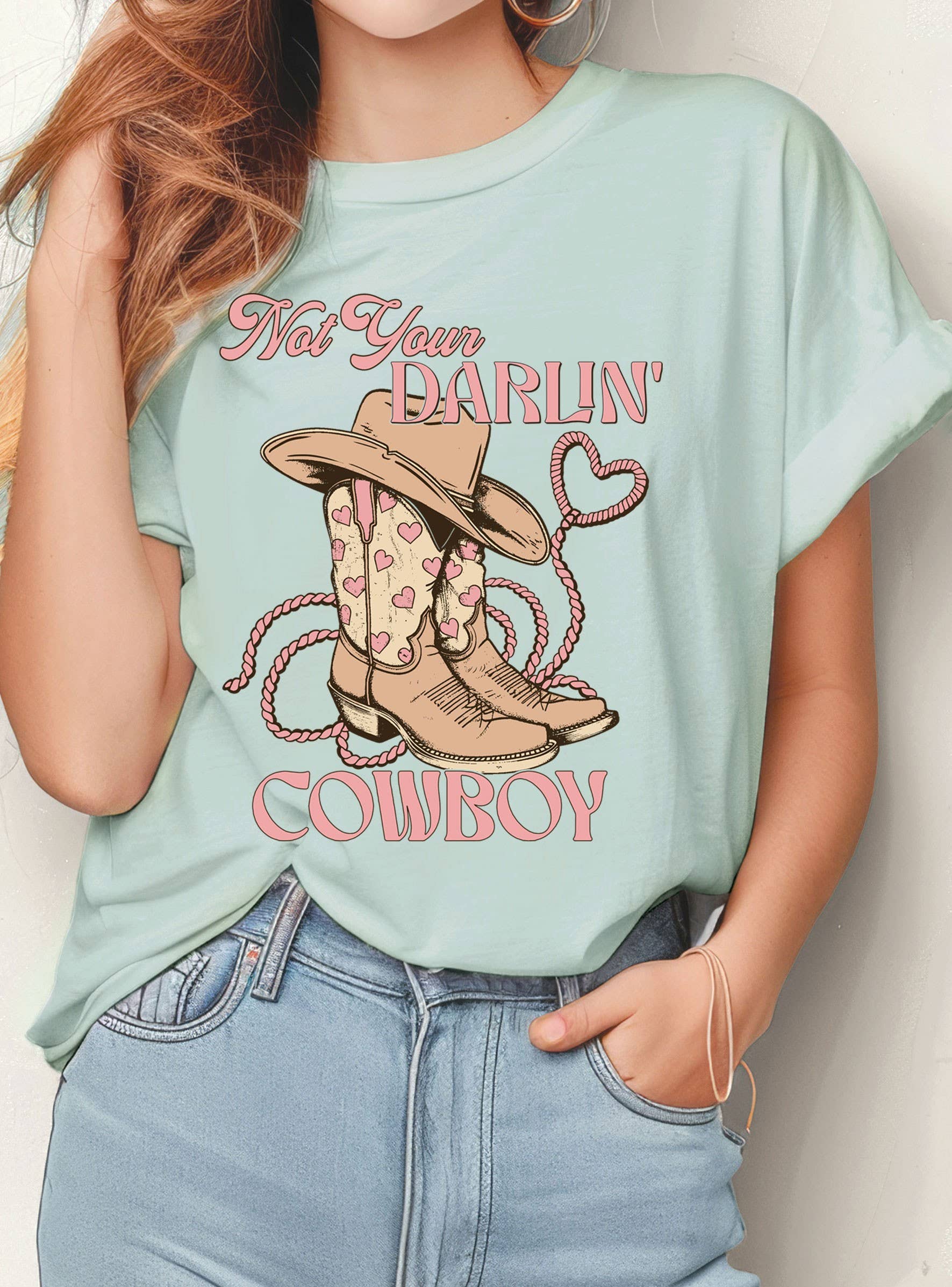 Not Your Darlin Cowboy Boots Graphic Tshirts