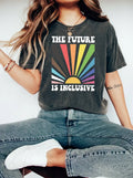 The Future Is Inclusive T-Shirt, Social Justice Shirt