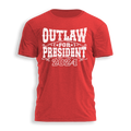 Outlaw For President Tee - 2486