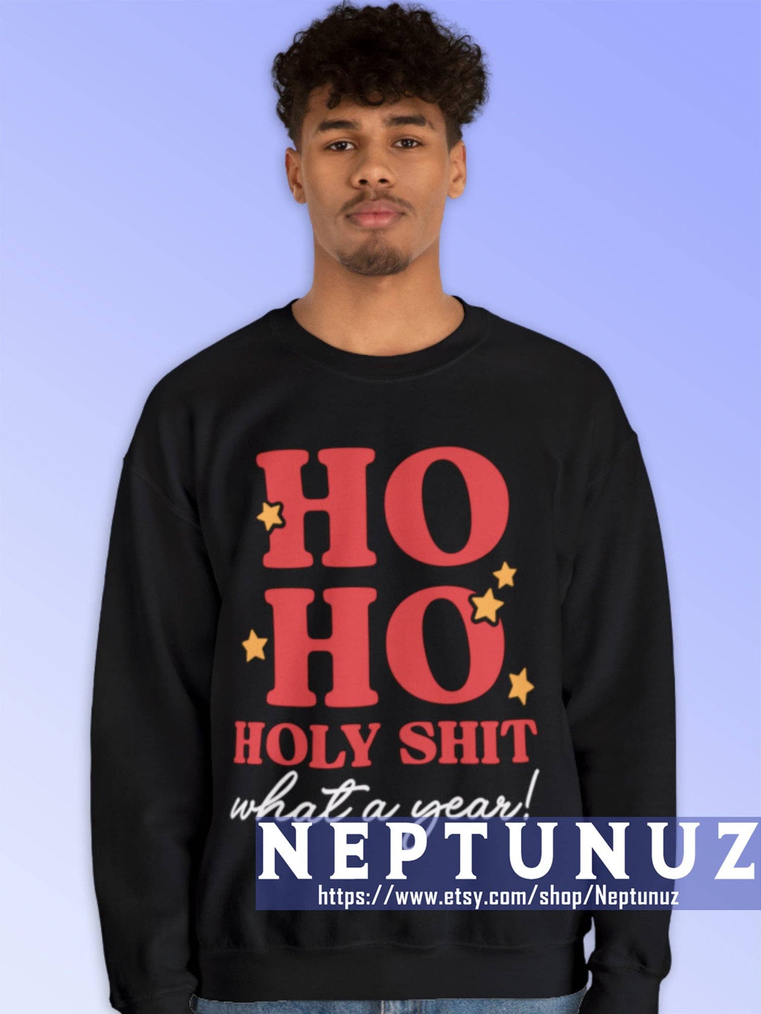 Hilarious Christmas Sweatshirt Ho Ho Holy Sht! Santa's Ugly