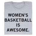 Women's Basketball Is Awesome