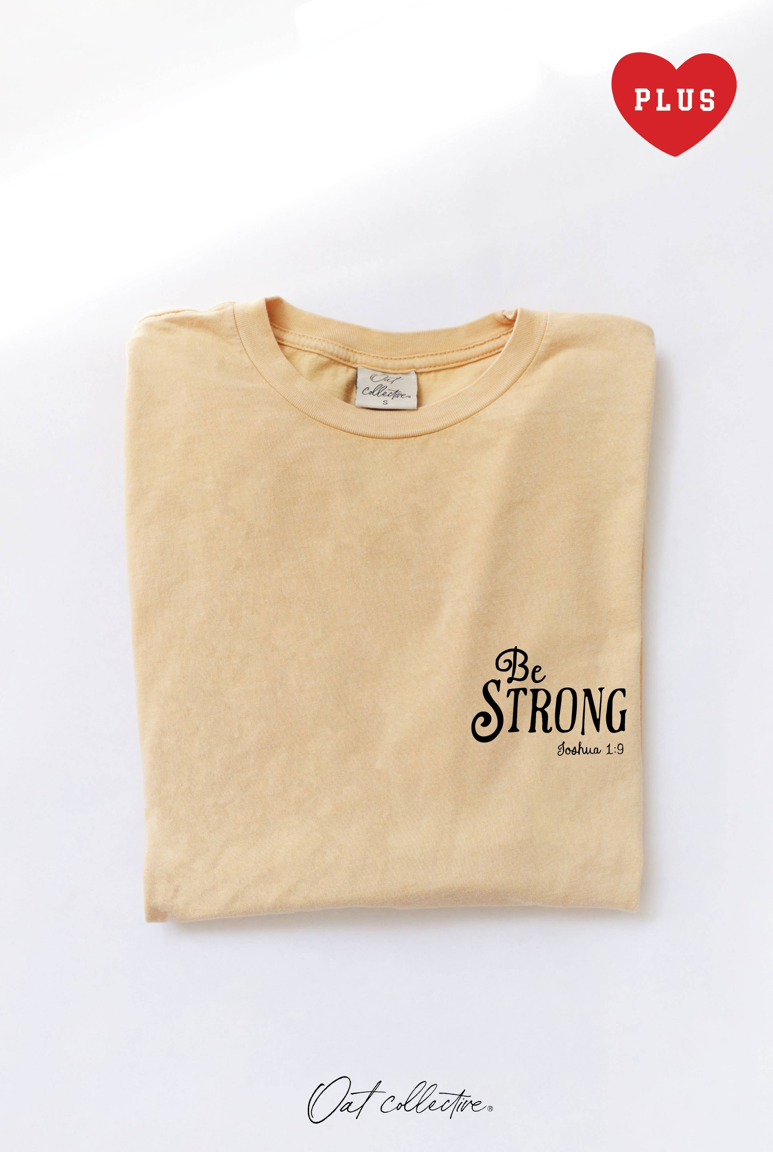 Be Strong and Courageous  Plus Mineral Graphic Top