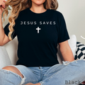 Jesus Saves Christian Graphic Tee | Bella Canvas