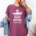 Nacho Average Teacher, Back To School T-Shirt