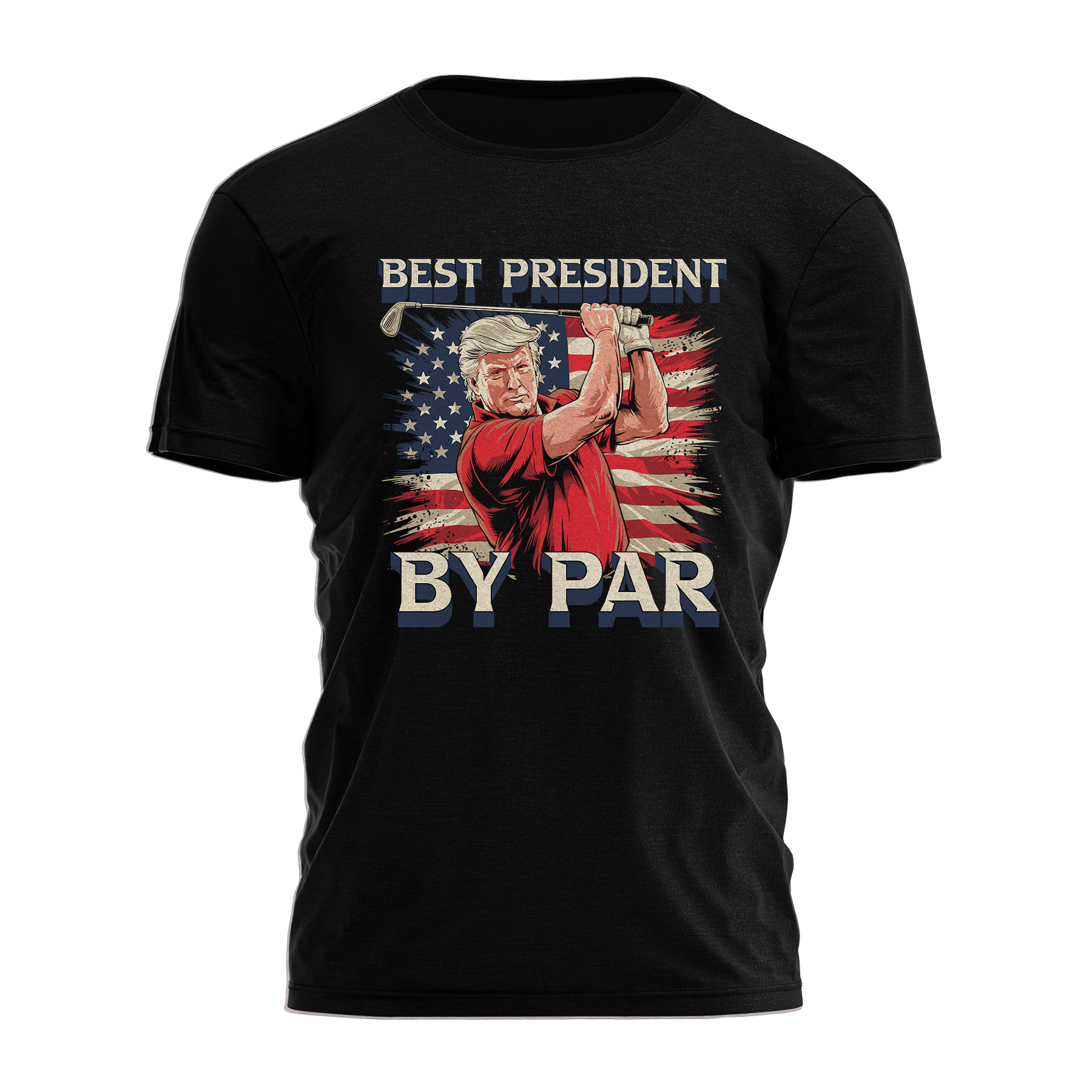 The Best President By Par Tee - 3742