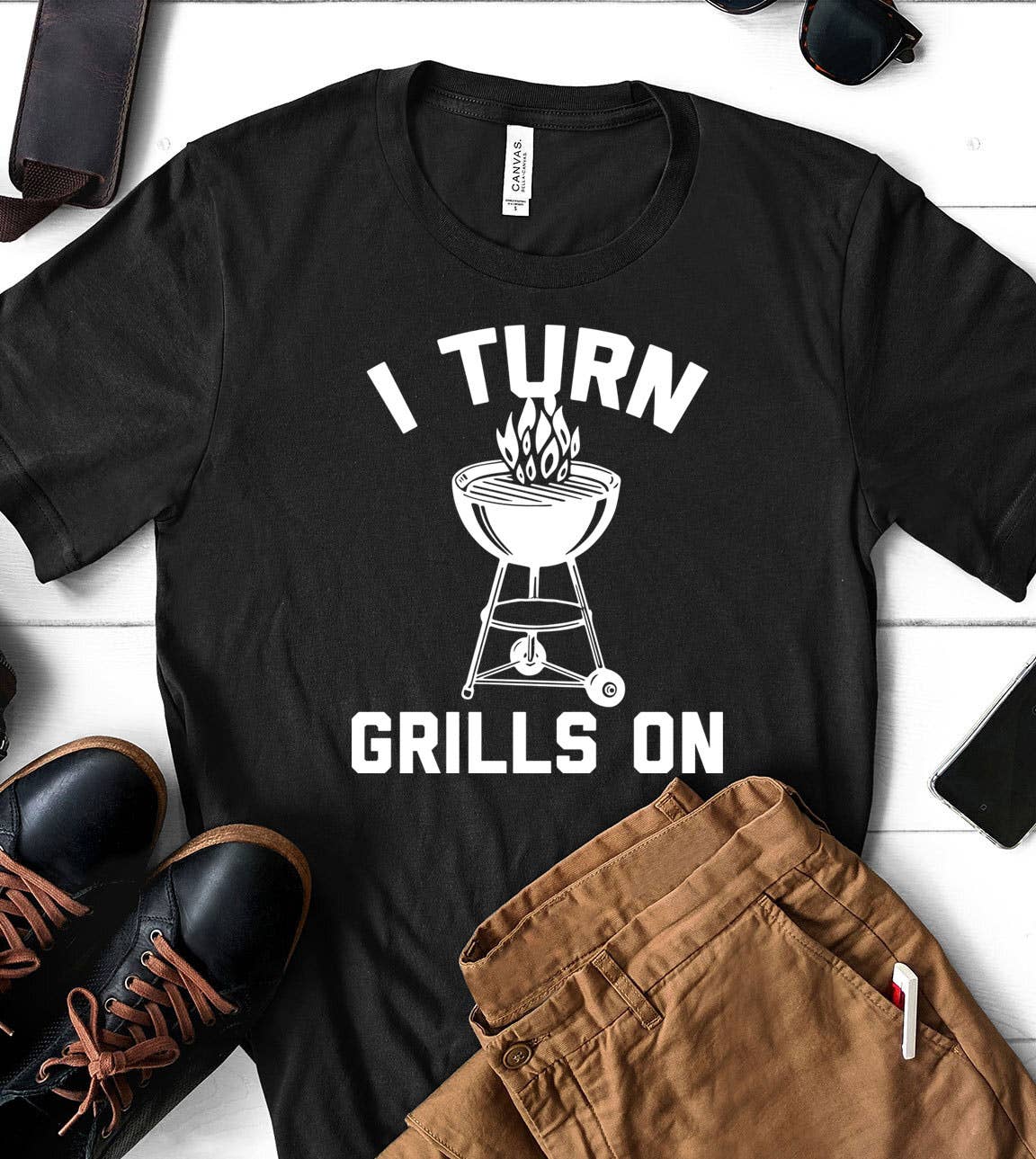 I Turn Grills On - Dad Father's Day Gift Cookout Fun T-Shirt