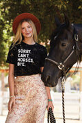 Sorry Cant Horses Bye Hand Bleached Graphic T-Shirt