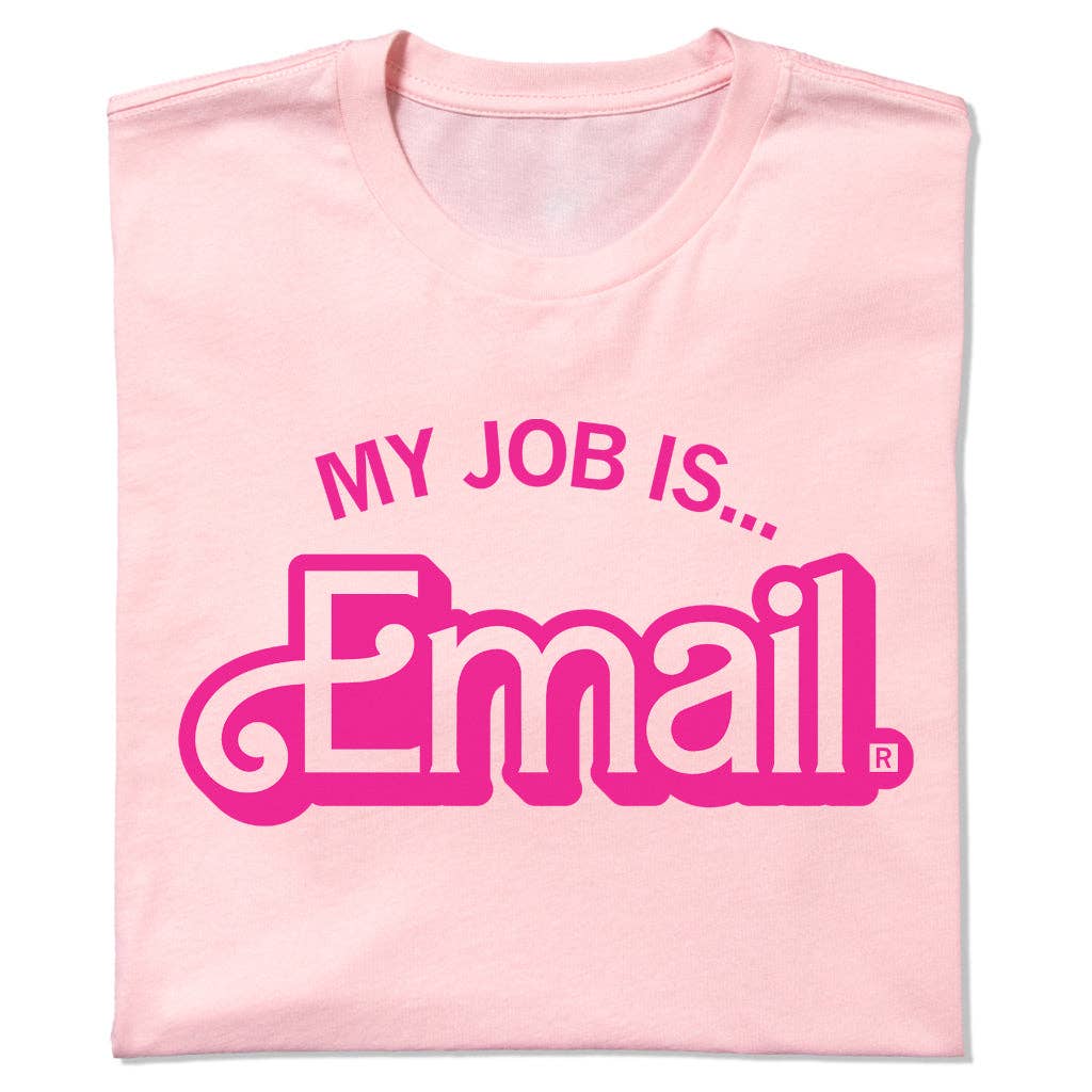 My Job Is Email