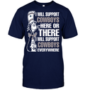 I Will Support Cowboys Here or There I Will Support Cowboys