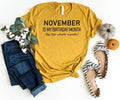 November My Birthday Month T-Shirt