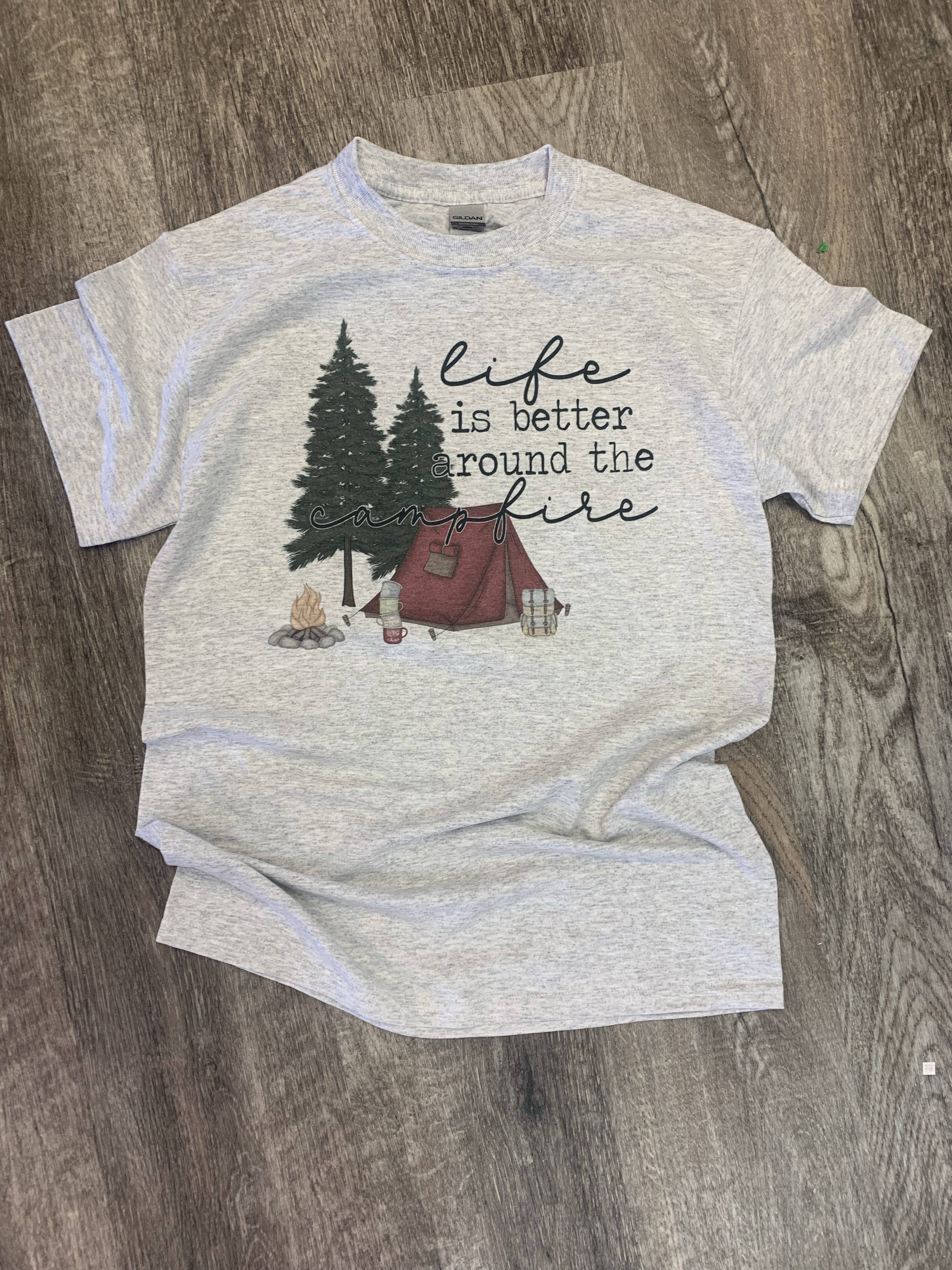 Life Is Better Around the Campfire On Ash Gray Tee