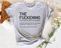 The Fuckening Definition - Funny T-Shirt