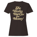 Hardworking Woman Quote Women's T-Shirt