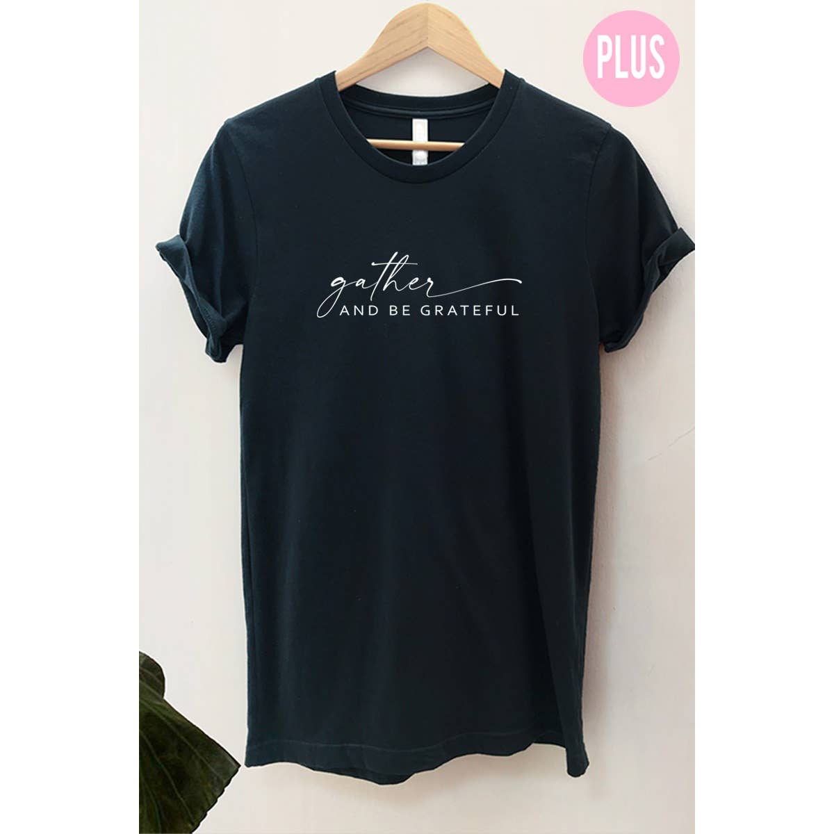 Gather and Be Grateful Graphic Tee Plus