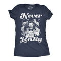 Never Lonely Women's T Shirt