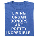 Living Organ Donors Are Pretty Incredible