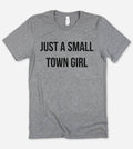 Just A Small Town Girl - Funny Cute Nerd T-Shirt