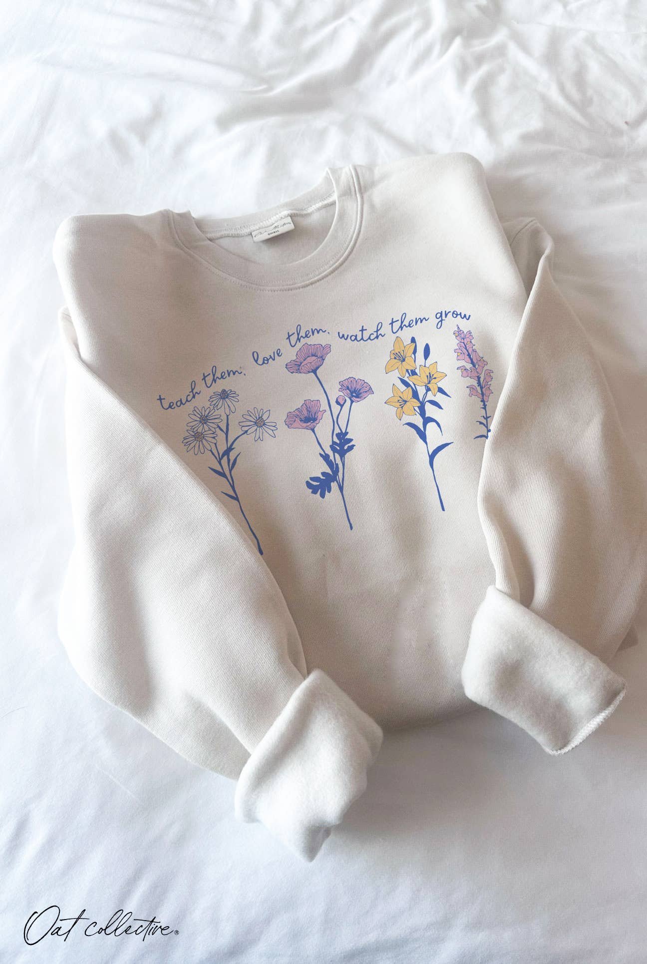 Love Them, Teach Them   Graphic Sweatshirt