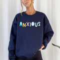 Anxious Positivity Sarcastic Mental Health Pastel Sweatshirt